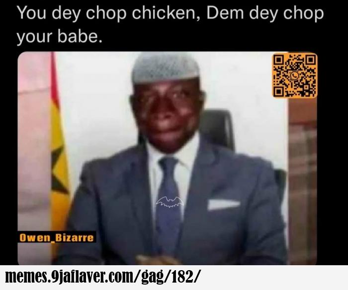 Dey chop chicken...