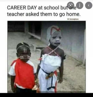 Career Day In School Oh... Lolz